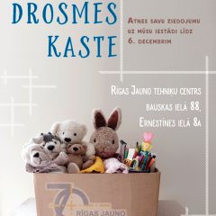Aicinām piedalīties akcijā: “DROSMES KASTE”