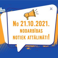 No 21.oktobra – nodarbības ATTĀLINĀTI!