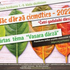 “Nāc dārzā ciemoties – 2022!”  2.kārta – “vasara dārzā” 