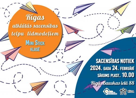 Rīgas atklātās sacensības “Mini Stick” klases telpu lidmodeļiem