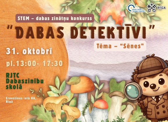 Aicinām piedalīties STEM – dabas zinātņu konkursā “Dabas detektīvi”