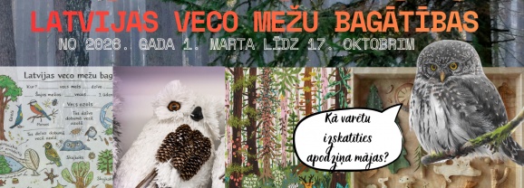 “Latvijas veco mežu bagātības”