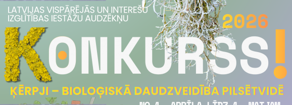 STEM jomas dabaszinātņu KONKURSS  “Ķērpji – bioloģiskā daudzveidība pilsētvidē”